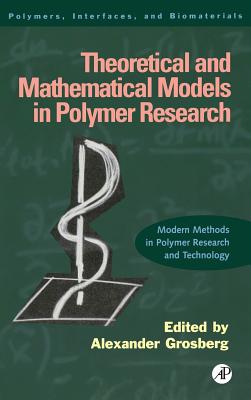 Theoretical and Mathematical Models in Polymer Research