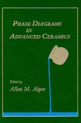 Phase Diagrams in Advanced Ceramics