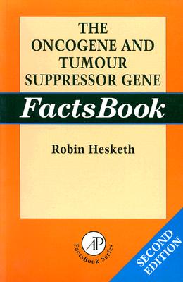 The Oncogene and Tumour Suppressor Gene Factsbook