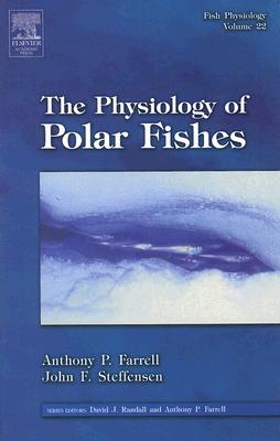 Fish Physiology: The Physiology of Polar Fishes