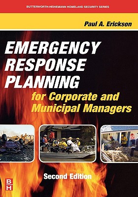 Emergency Response Planning for Corporate and Municipal Managers