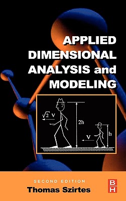 Applied Dimensional Analysis and Modeling