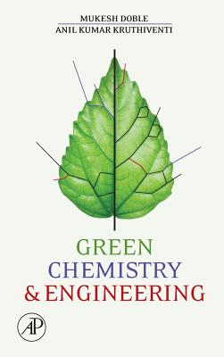 Green Chemistry and Engineering