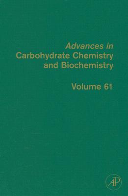 Advances in Carbohydrate Chemistry and Biochemistry