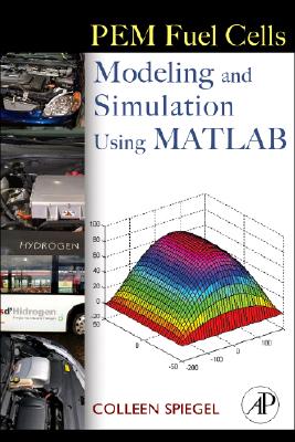 PEM Fuel Cell Modeling and Simulation Using Matlab