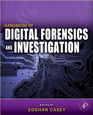 Handbook of Digital Forensics and Investigation