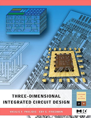 Three-dimensional Integrated Circuit Design