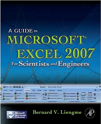 A Guide to Microsoft Excel 2007 for Scientists and Engineers