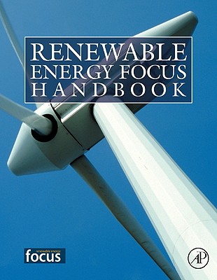 Renewable Energy Focus Handbook