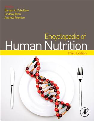 Encyclopedia of Human Nutrition