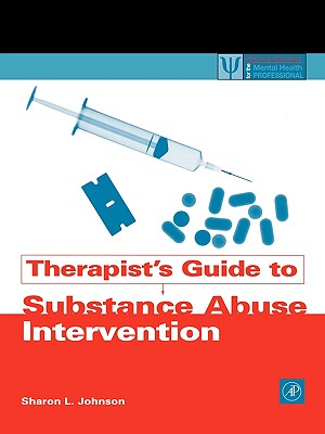 Therapist's Guide to Substance Abuse Intervention