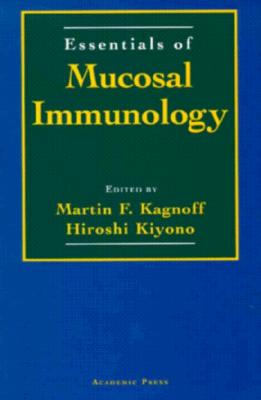 Essentials of Mucosal Immunology