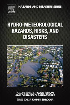 Hydro-Meteorological Hazards, Risks, and Disasters