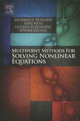 Multipoint Methods for Solving Nonlinear Equations