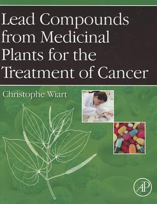 Lead Compounds from Medicinal Plants for the Treatment of Cancer