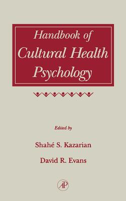 Handbook of Cultural Health Psychology