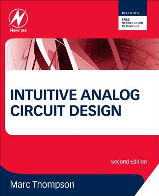 Intuitive Analog Circuit Design