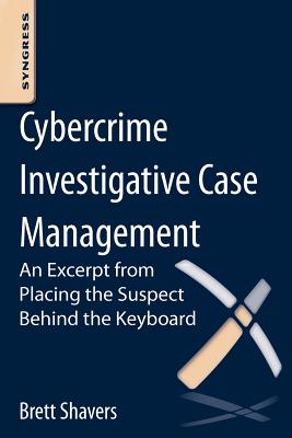 Cybercrime Investigative Case Management