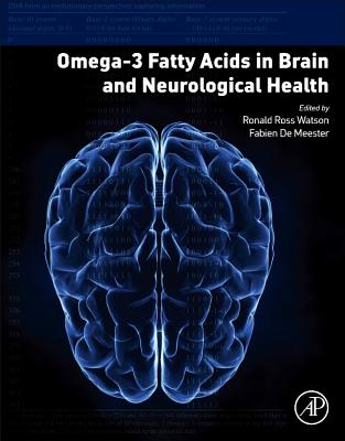 Omega-3 Fatty Acids in Brain and Neurological Health