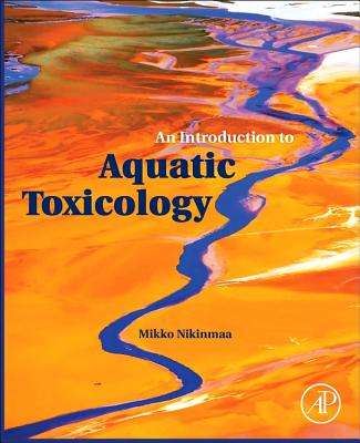 An Introduction to Aquatic Toxicology