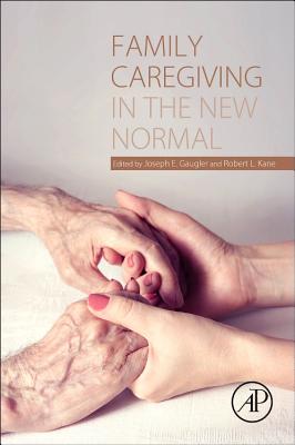 Family Caregiving in the New Normal