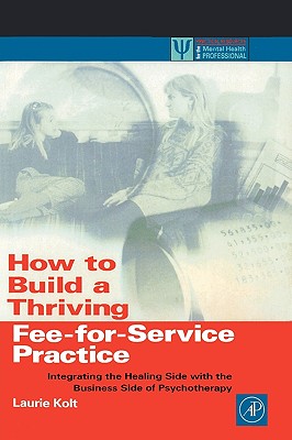 How to Build a Thriving Fee-for-Service Practice