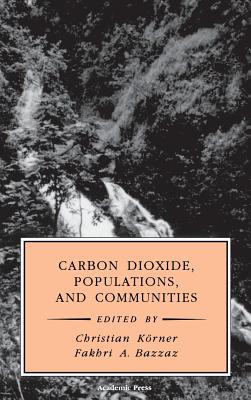 Carbon Dioxide, Populations, and Communities