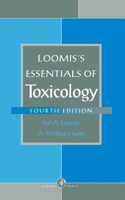 Loomis's Essentials of Toxicology