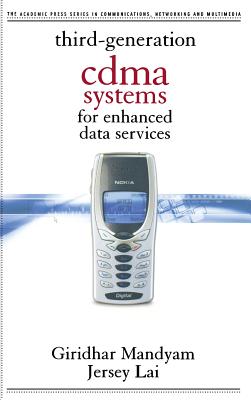 Third Generation CDMA Systems for Enhanced Data Services