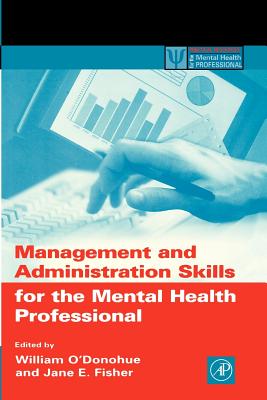 Management and Administration Skills for the Mental Health Professional