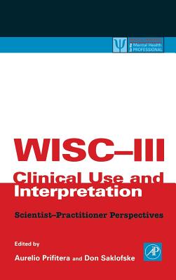 WISC-III Clinical Use and Interpretation