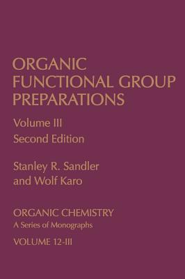 Organic Functional Group Preparations