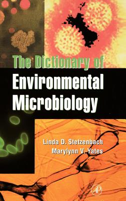 The Dictionary of Environmental Microbiology