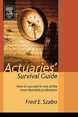 Actuaries' Survival Guide