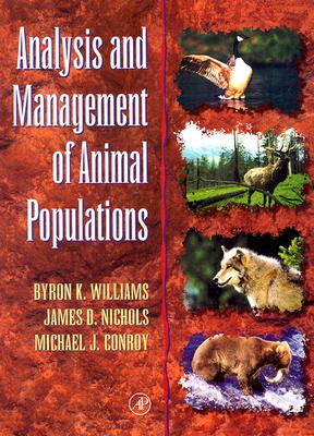 Analysis and Management of Animal Populations