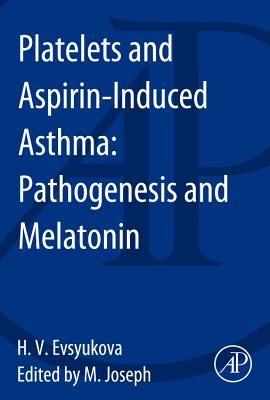 Platelets and Aspirin-Induced Asthma