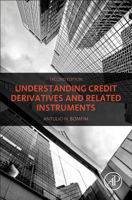 Understanding Credit Derivatives and Related Instruments