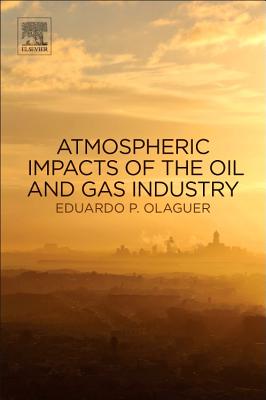 Atmospheric Impacts of the Oil and Gas Industry