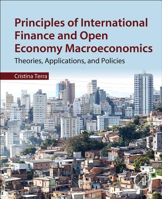 Principles of International Finance and Open Economy Macroeconomics