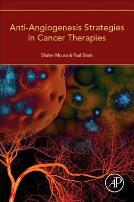 Anti-Angiogenesis Strategies in Cancer Therapies