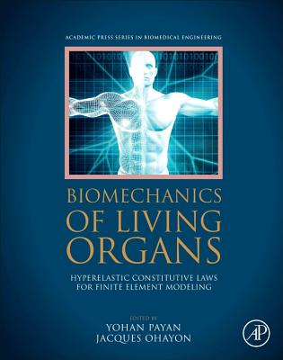 Biomechanics of Living Organs