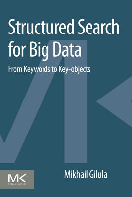 Structured Search for Big Data