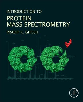 Introduction to Protein Mass Spectrometry