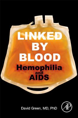 Linked by Blood: Hemophilia and AIDS