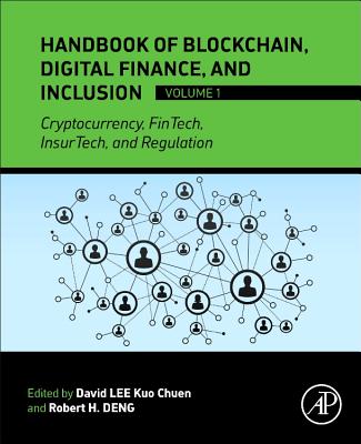 Handbook of Blockchain, Digital Finance, and Inclusion, Volume 1