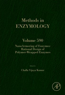 NanoArmoring of Enzymes: Rational Design of Polymer-Wrapped Enzymes