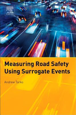 Measuring Road Safety with Surrogate Events