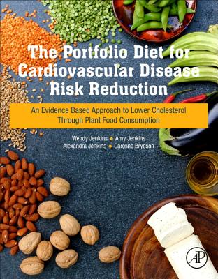 The Portfolio Diet for Cardiovascular Disease Risk Reduction