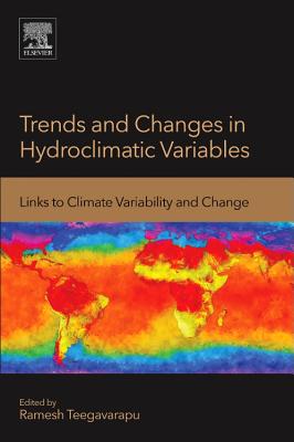 Trends and Changes in Hydroclimatic Variables