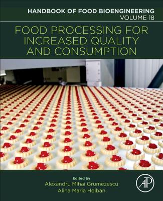 Food Processing for Increased Quality and Consumption